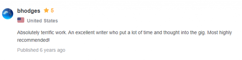 Testimonial: 5 starts, from b hodges, united states "Absolutely terrific work. An excellent writer who put a lot of time and thought into the gig. Most highly recommmended!."